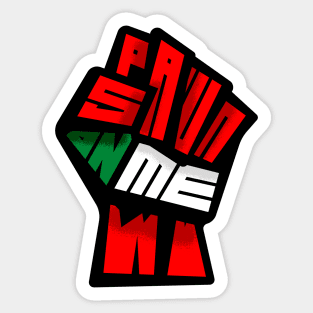 Spawn On Me Black Power Fist (Ghost Fruit Edition) Sticker